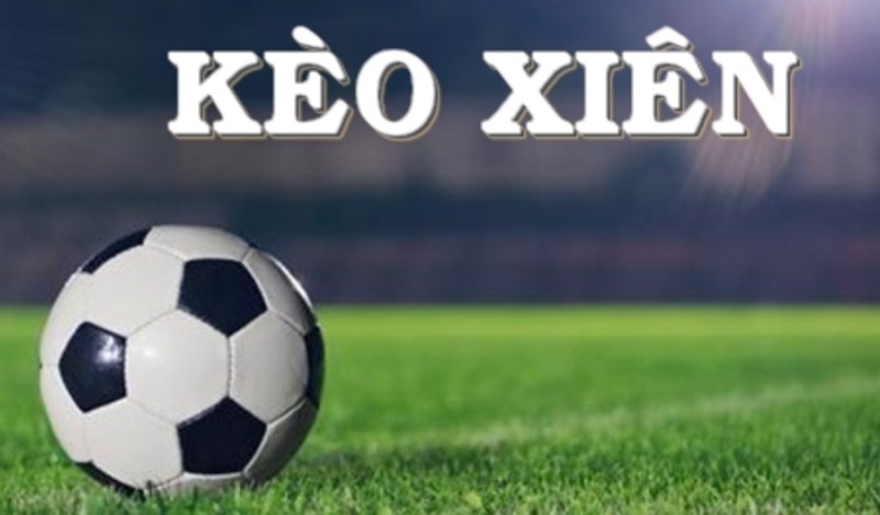 Cược Xiên trong bóng đá là gì? Mẹo tận dụng kèo xiên kiếm lợi nhuận lớn cùng SHBET